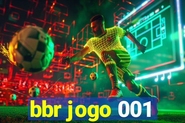 bbr jogo 001